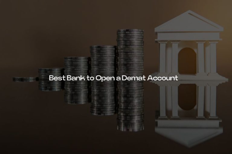 Best Bank to Open a Demat Account