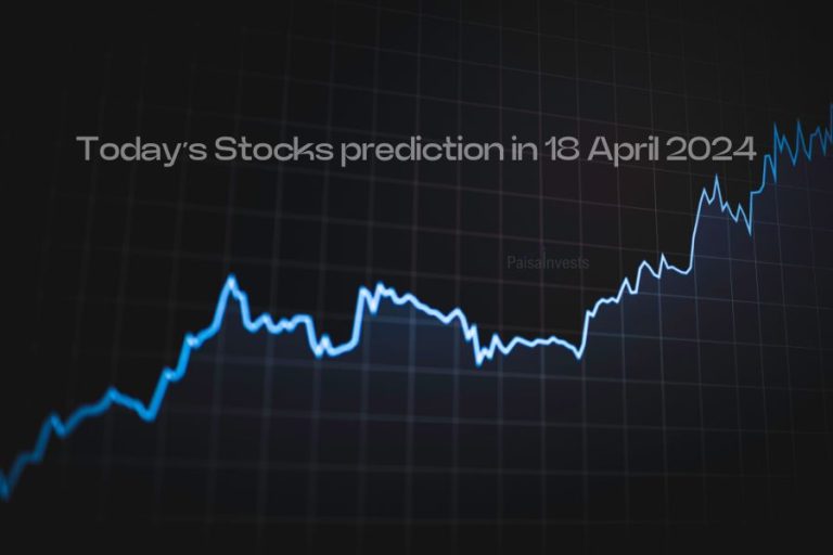 Today’s Stocks prediction in 18 April 2024Today’s Stocks prediction in 18 April 2024