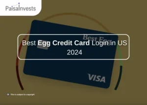 Best Egg Credit Card Login in US 2024