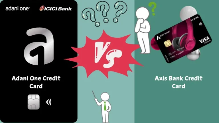 axis bank credit card vs adani one credit card