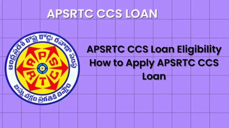 apsrtc ccs loan eligibility